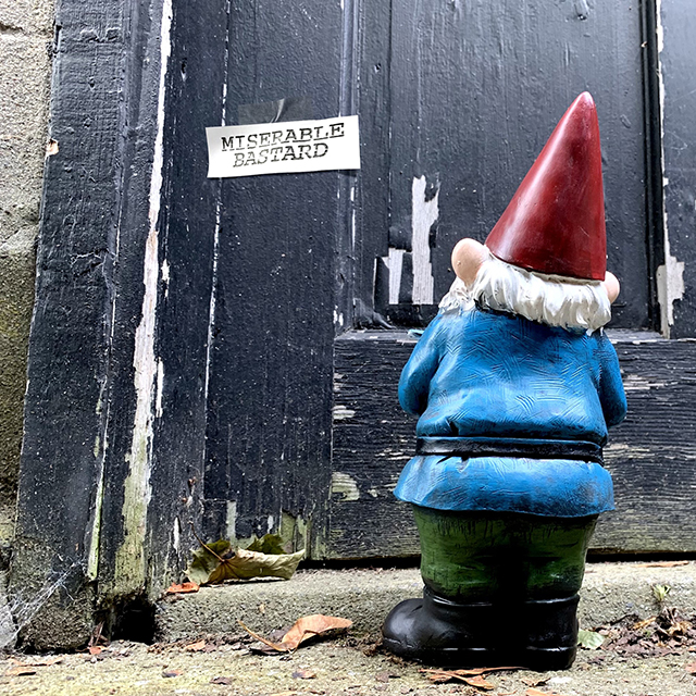 Beware, MISERABLE BASTARD